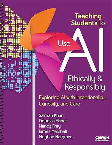 Teaching Students to Use AI Ethically & Responsibly