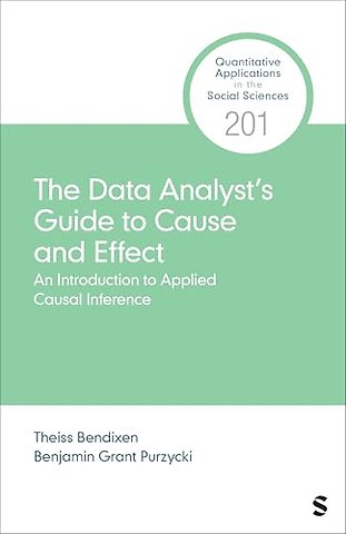 The Data Analyst’s Guide to Cause and Effect