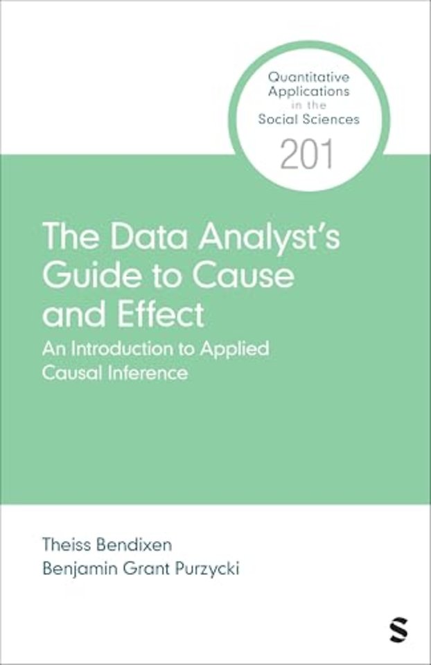 The Data Analyst’s Guide to Cause and Effect