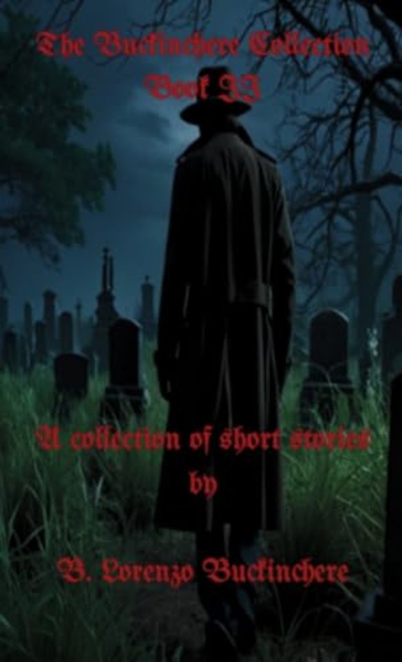 The Buckinchere Collection II