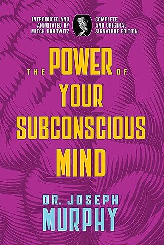 The Power of Your Subconscious Mind