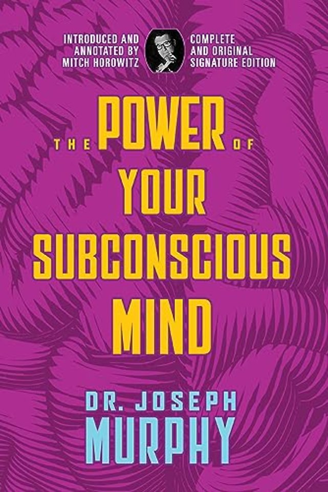 The Power of Your Subconscious Mind