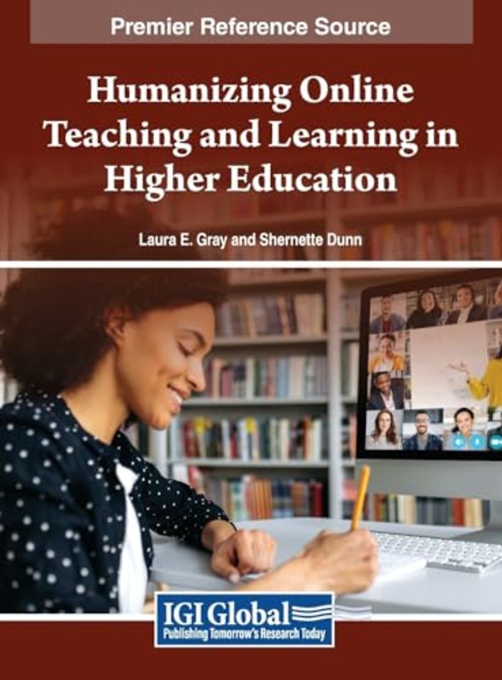 Humanizing Online Teaching and Learning in Higher Education
