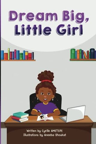 Dream Big Little Girl
