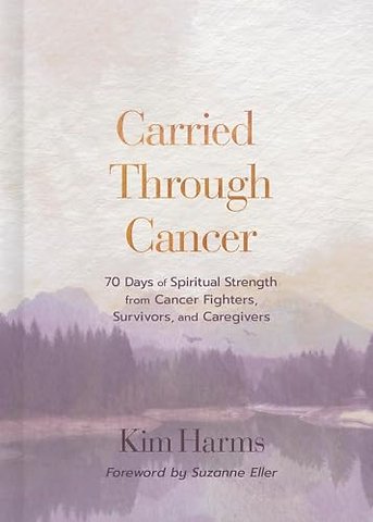 Carried Through Cancer