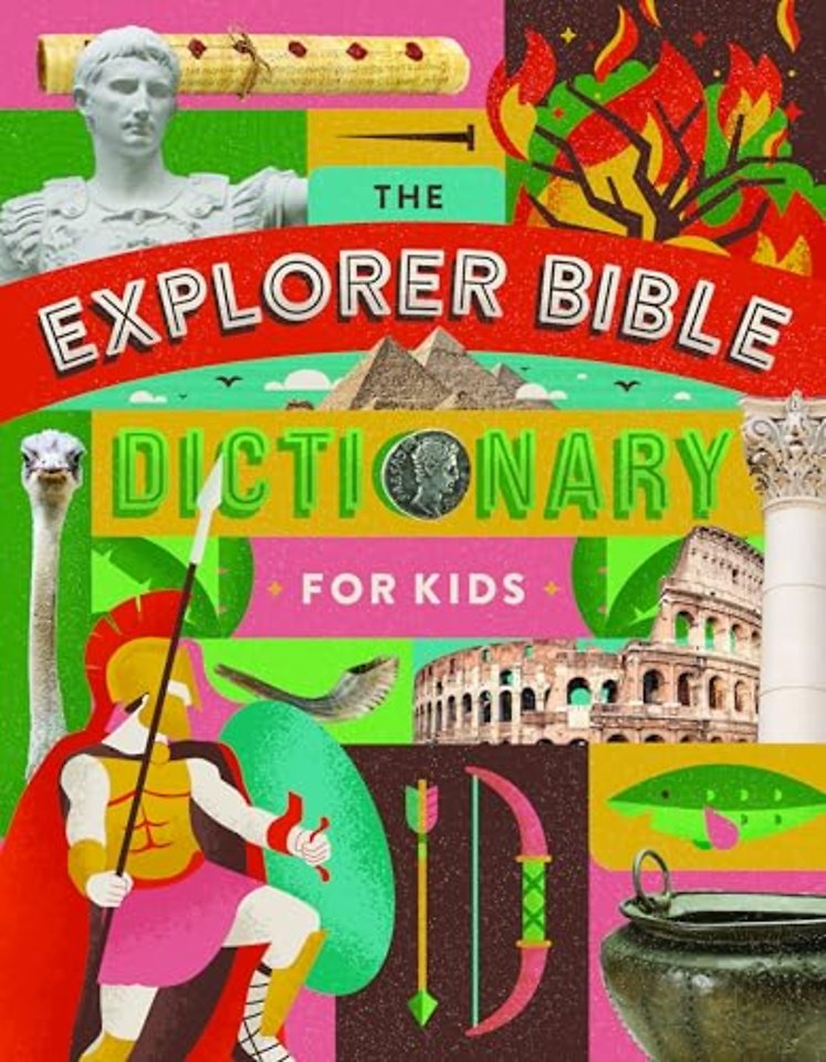 The Explorer Bible Dictionary for Kids