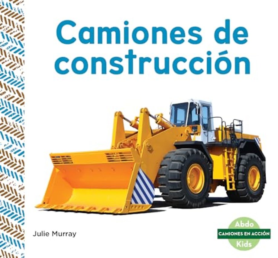 Camiones de construccion/ Construction Trucks