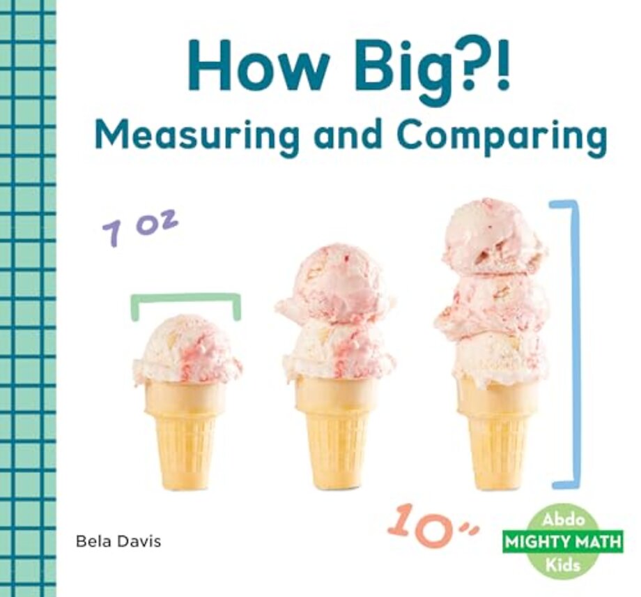 How Big?!: Measuring and Comparing