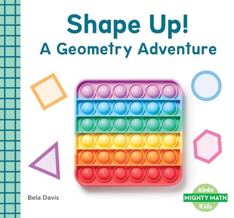 Shape Up!: A Geometry Adventure