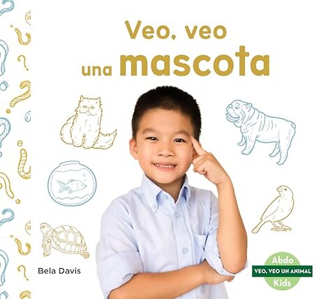 Veo, veo una mascota (I'm Thinking of a House Pet)