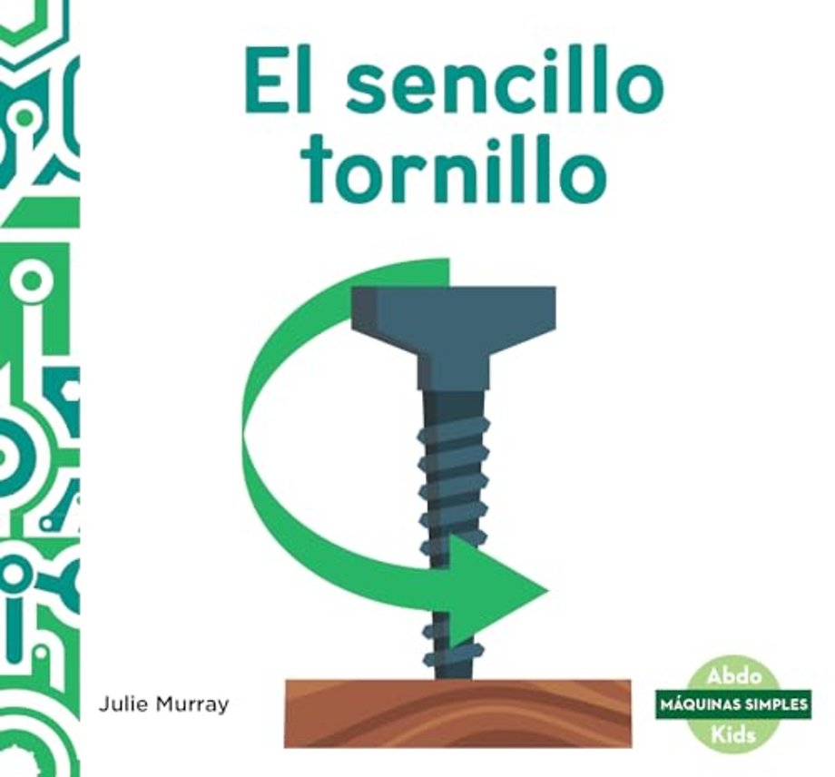 El sencillo tornillo (Spiffy Screw)