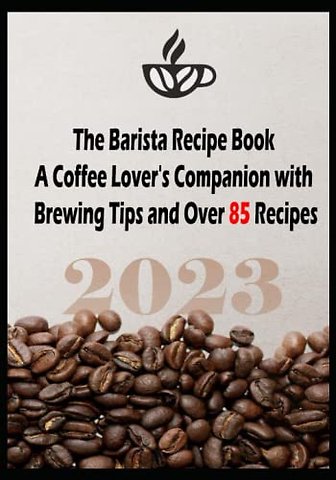 The Barista Recipe Book