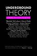 Underground Theory