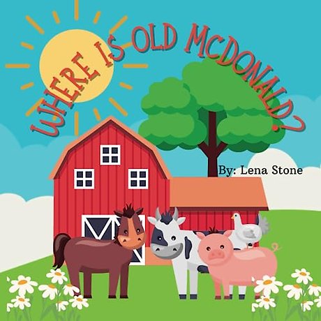Where is Old McDonald?
