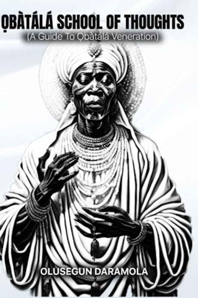 Ọbatala School of Thoughts