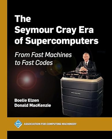 The Seymour Cray Era of Supercomputers – From Fast Machines to Fast Codes