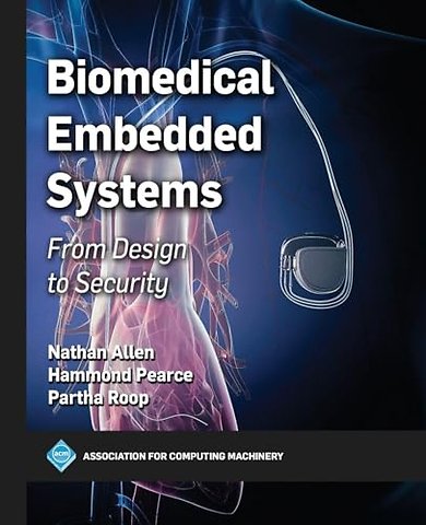 Biomedical Embedded Systems – From Design to Security