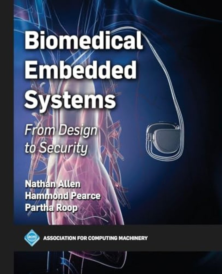 Biomedical Embedded Systems – From Design to Security