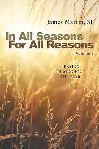 In All Seasons, For All Reasons