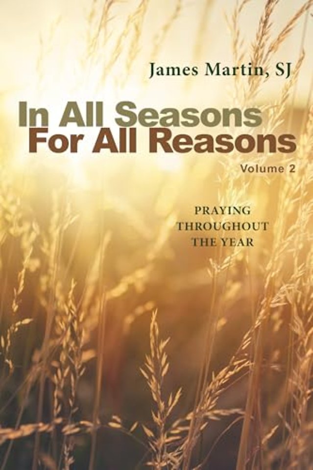 In All Seasons, For All Reasons
