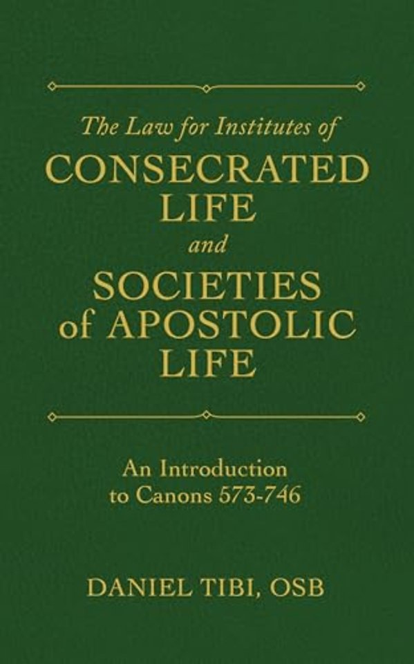 The Law for Institutes of Consecrated Life and Societies of Apostolic Life