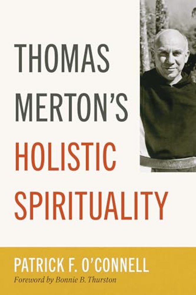 Thomas Merton's Holistic Spirituality