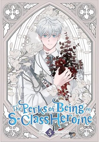 The Perks of Being an S-Class Heroine, Vol. 5
