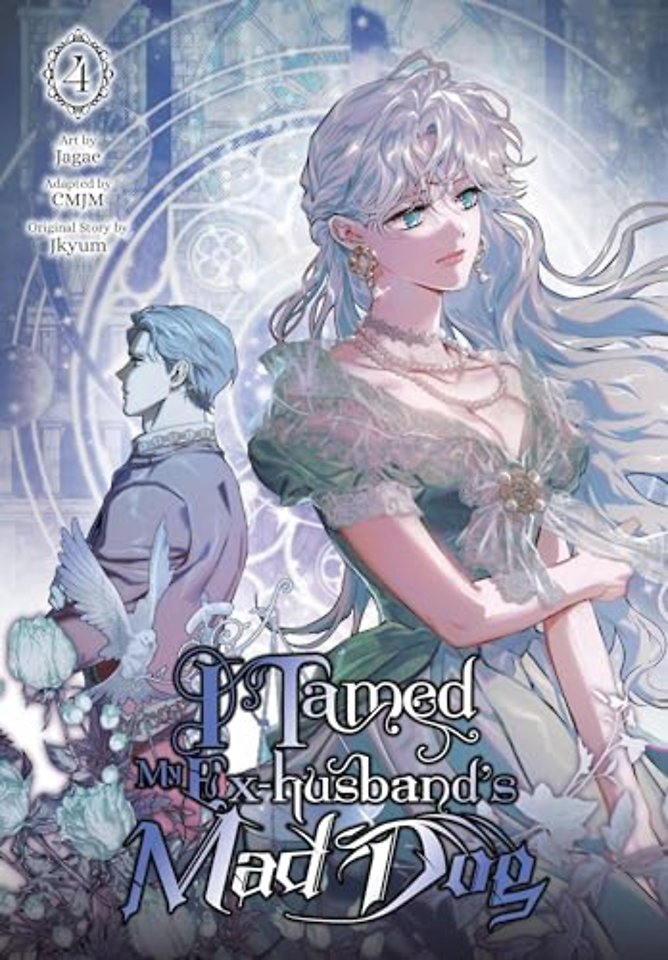 I Tamed My Ex-husband’s Mad Dog, Vol. 4