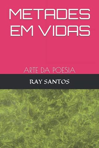 Metades Em Vidas