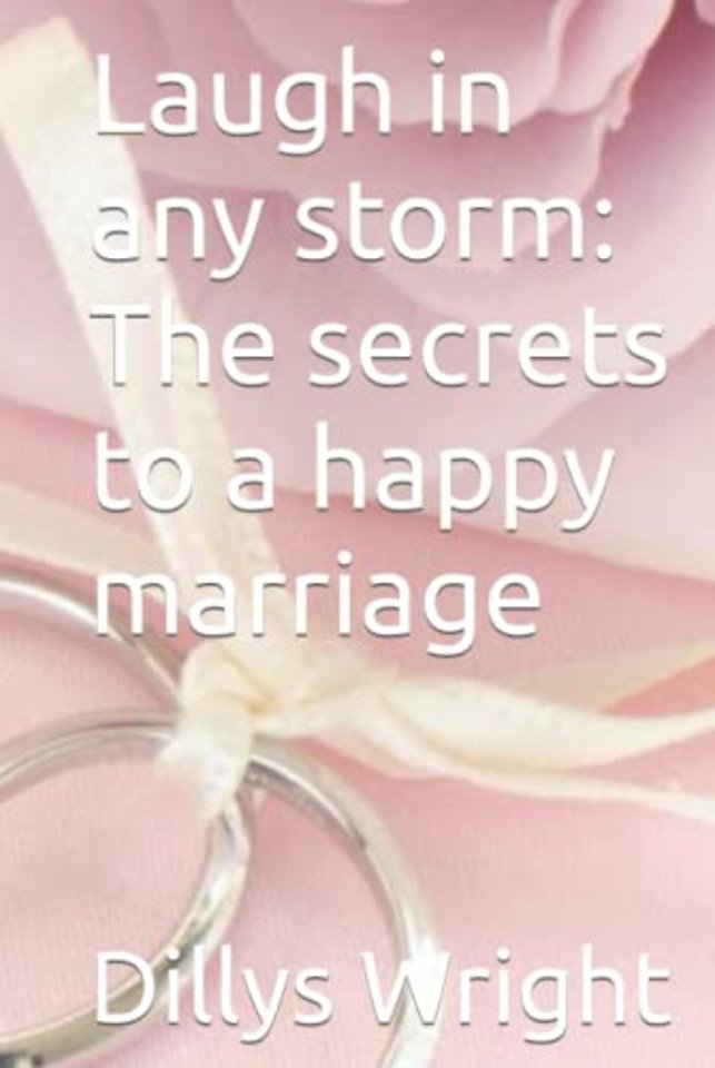 Laugh in any storm: The secrets to a happy marriage
