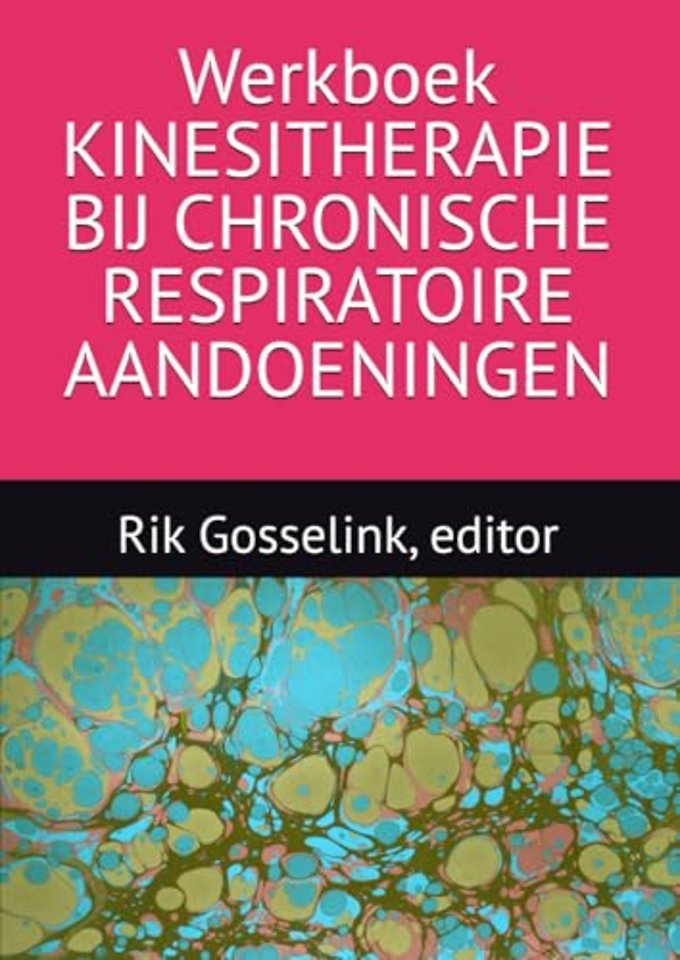 Werkboek Kinesitherapie bij chronische respiratoire aandoeningen