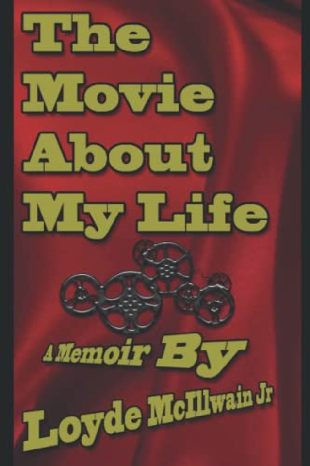 The Movie About My Life