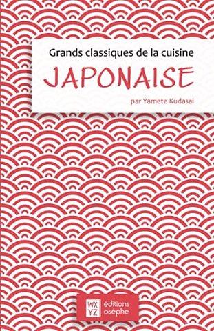 Grands classiques de la cuisine japonaise