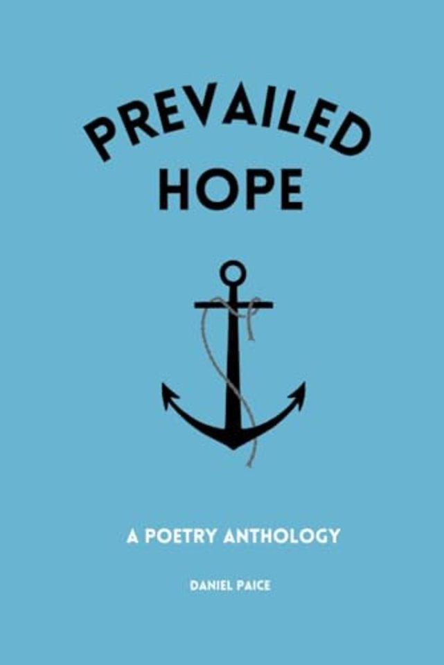 Prevailed Hope