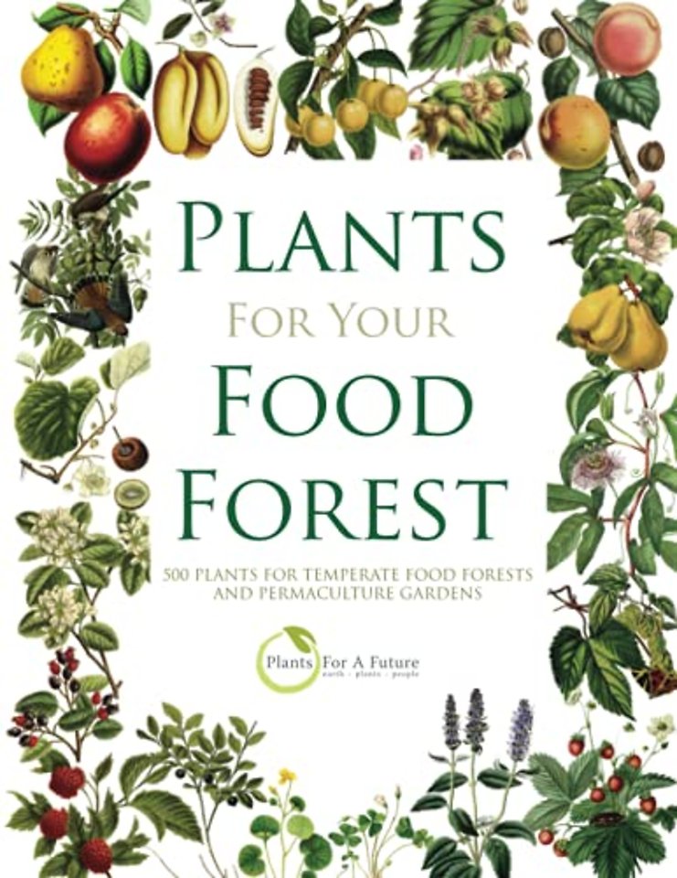 Plants for Your Food Forest
