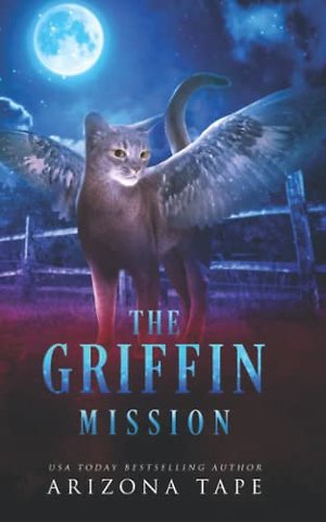The Griffin Mission