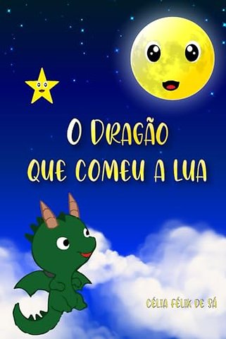 O Dragao que Comeu a Lua