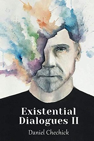 Existential Dialogues II
