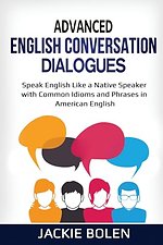 Advanced English Conversation Dialogues