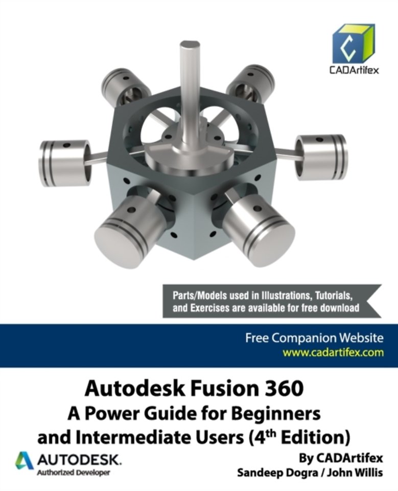 Autodesk Fusion 360: A Power Guide for Beginners and Intermediate Users
