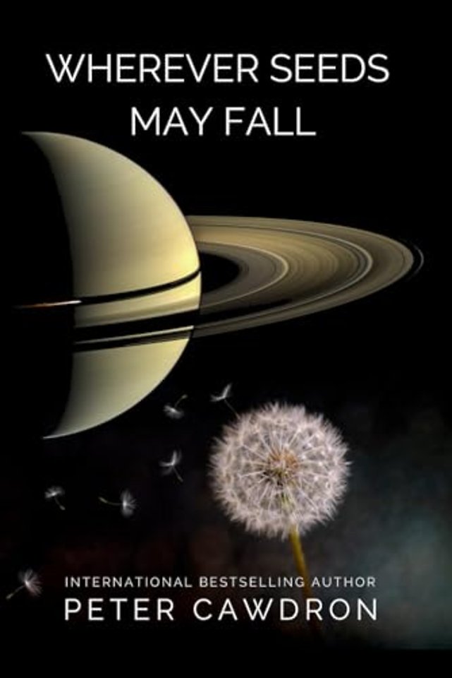 Wherever Seeds May Fall