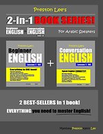 Preston Lee's 2-in-1 Book Series! Beginner English & Conversation English Lesson 1 - 60 For Arabic Speakers