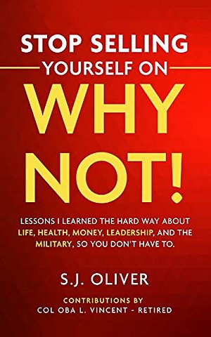 Stop Selling Yourself on Why Not!
