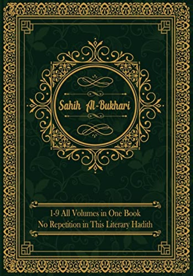 Sahih al-Bukhari: (All Volumes in One Book) English Text Only
