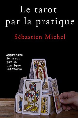 Le tarot par la pratique