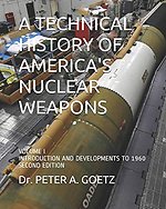 A Technical History of America's Nuclear Weapons