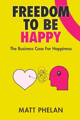 Freedom To Be Happy