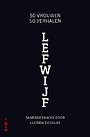 LEFWIJF LEFWIJF