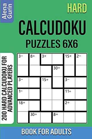 Hard Calcudoku Puzzles 6x6 Book for Adults