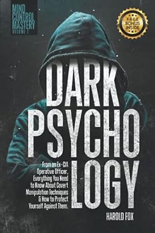 Dark Psychology (ASIN : B08WZ8XNPJ)